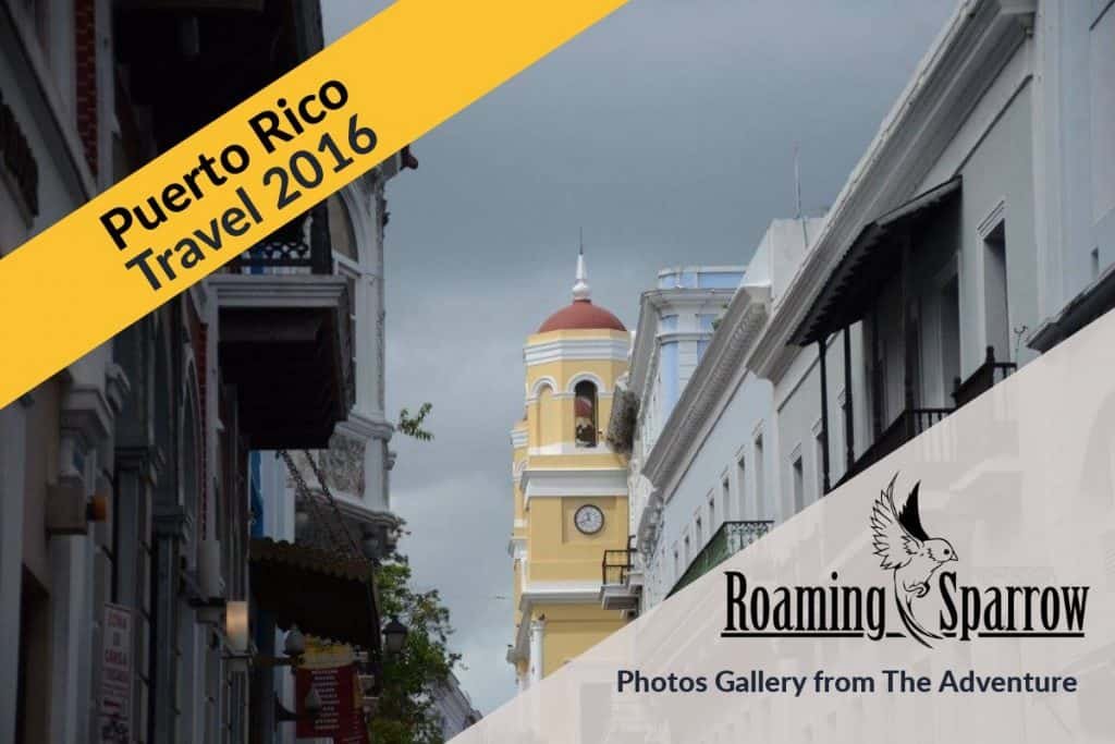 Puerto Rico Travel 2016 - Photo Gallery