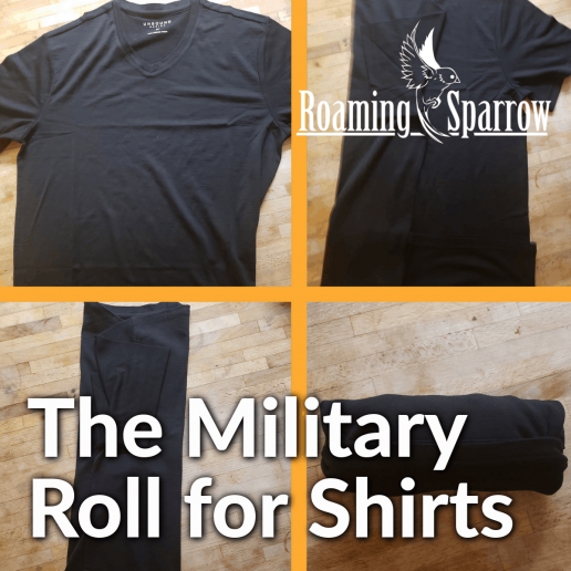 The Military Shirt Roll » Roaming Sparrow