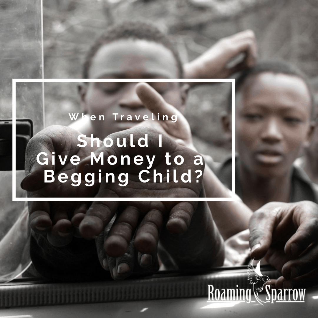 should-i-give-money-to-a-begging-child-when-traveling