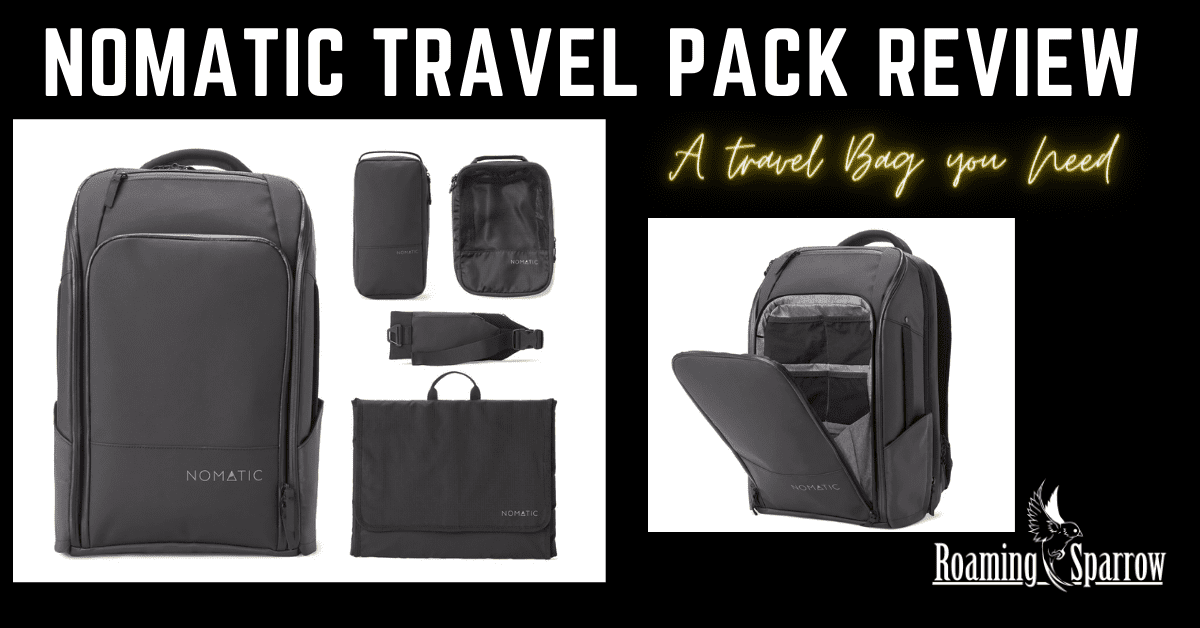 Best NOMATIC Travel Pack Review 2021 - Because you need This pack!
