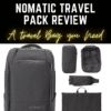 Best NOMATIC Travel Pack Review 2021 - Because you need This pack!