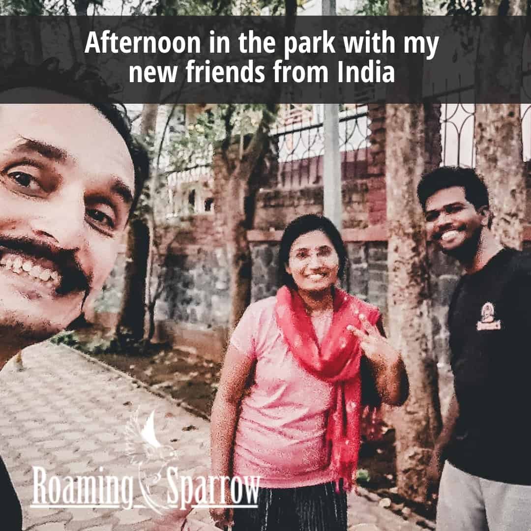 Afternoon in the park with my new friends from India