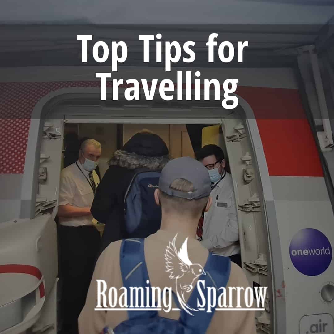 Top Tips for Travelling