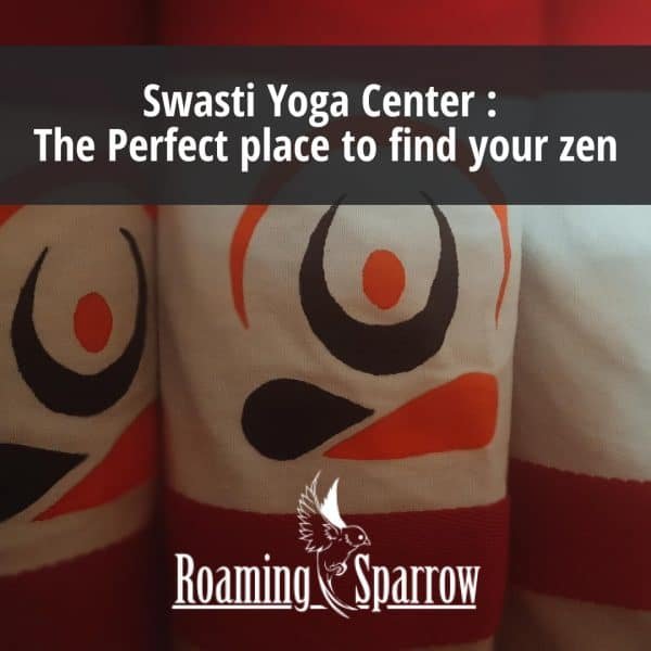 Swasti Yoga Center : The Perfect Place to Find your Zen