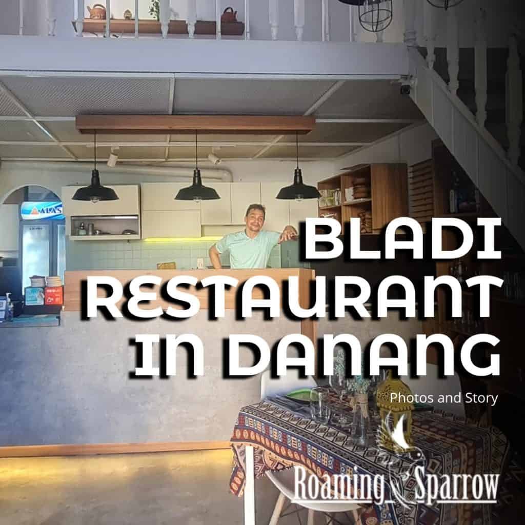 Bladi Restaurant in Danang Vietnam