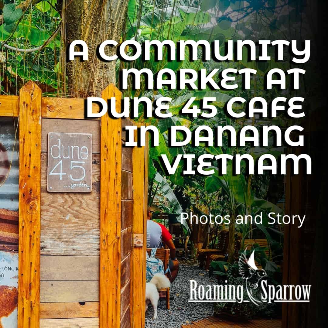 A Community Market at Dune 45 Cafe in Danang Vietnam