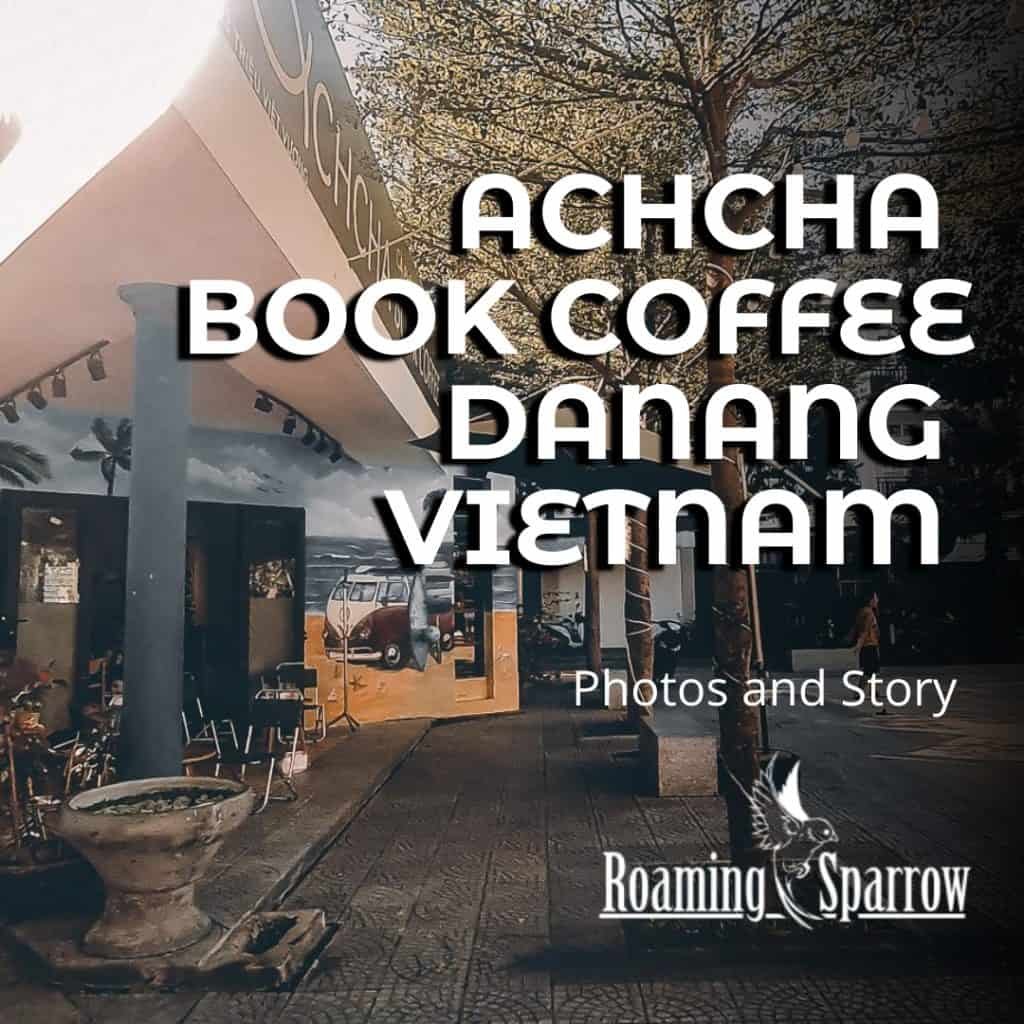 Achcha Book Coffee in Danang Vietnam