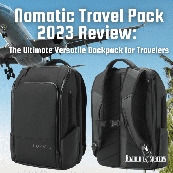 Nomatic Travel Pack 2023 Review: