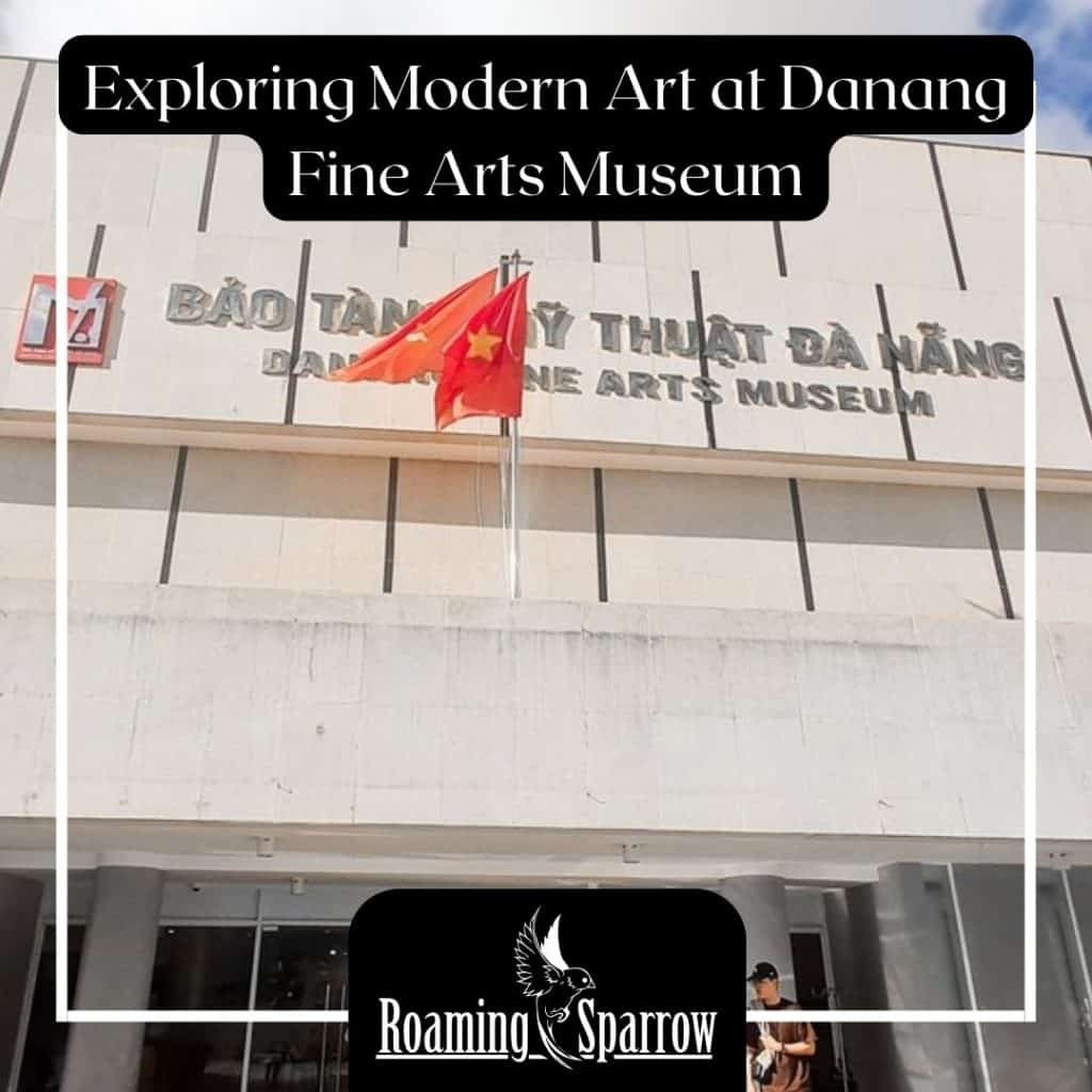 Exploring Modern Art at Danang Fine Arts Museum