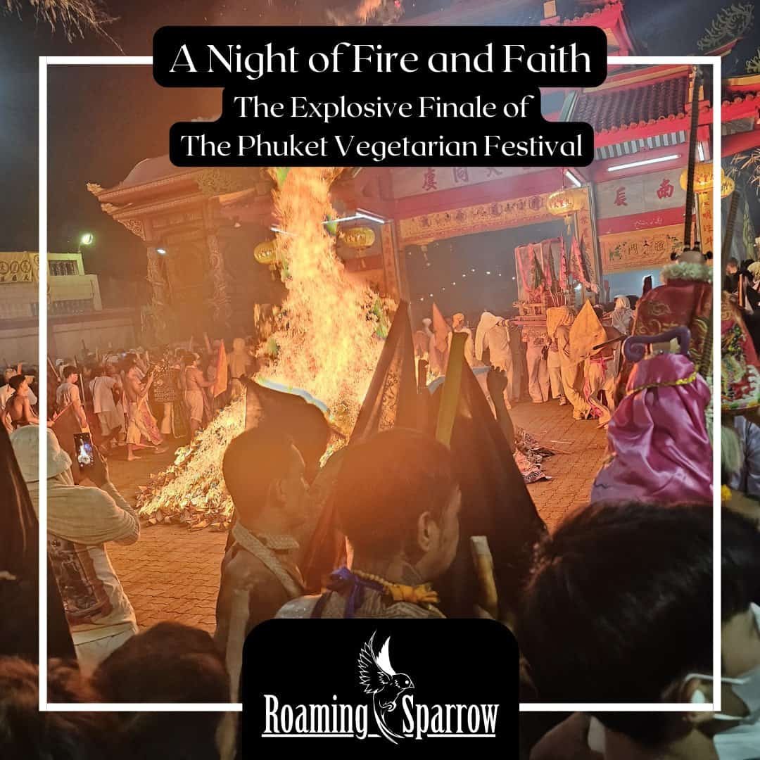 A Night of Fire and Faith: The Explosive Finale of the Phuket Vegetarian Festival