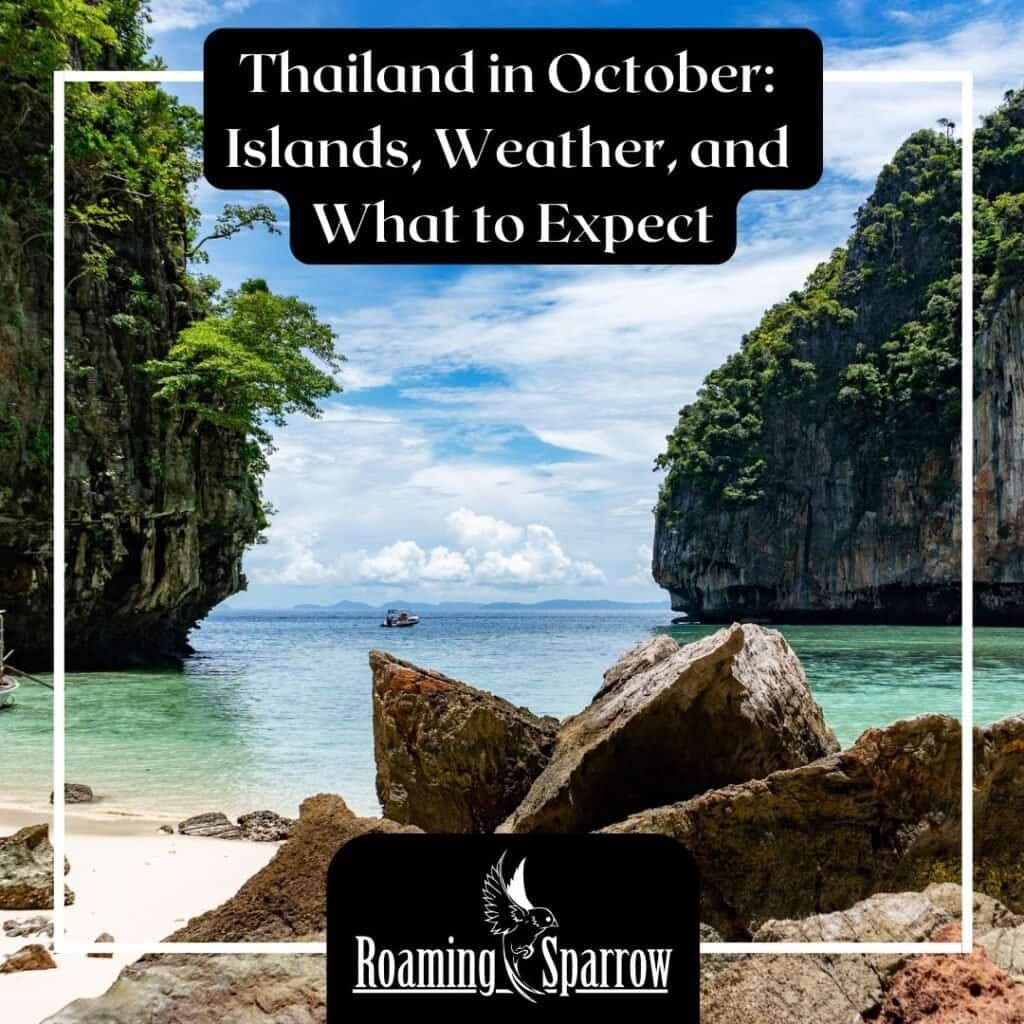 Thailand in October: Islands, Weather, and What to Expect | 2024 Experience