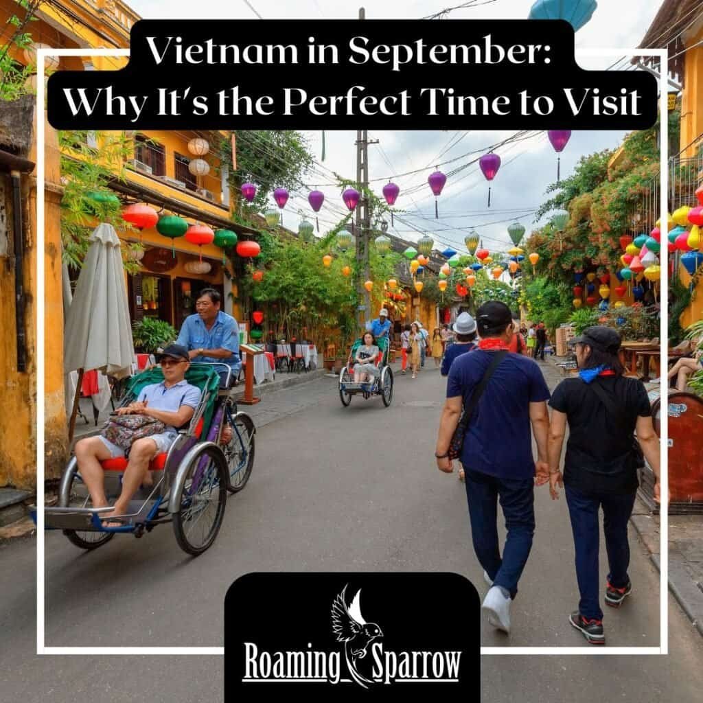 Vietnam in September: Why It's the Perfect Time to Visit