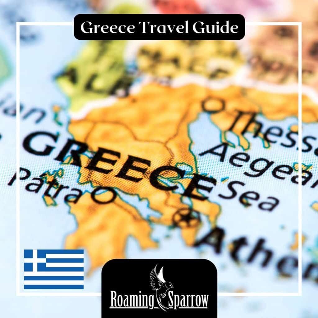 Greece Travel Guide: Your Complete Guide to the Perfect Greek Adventure
