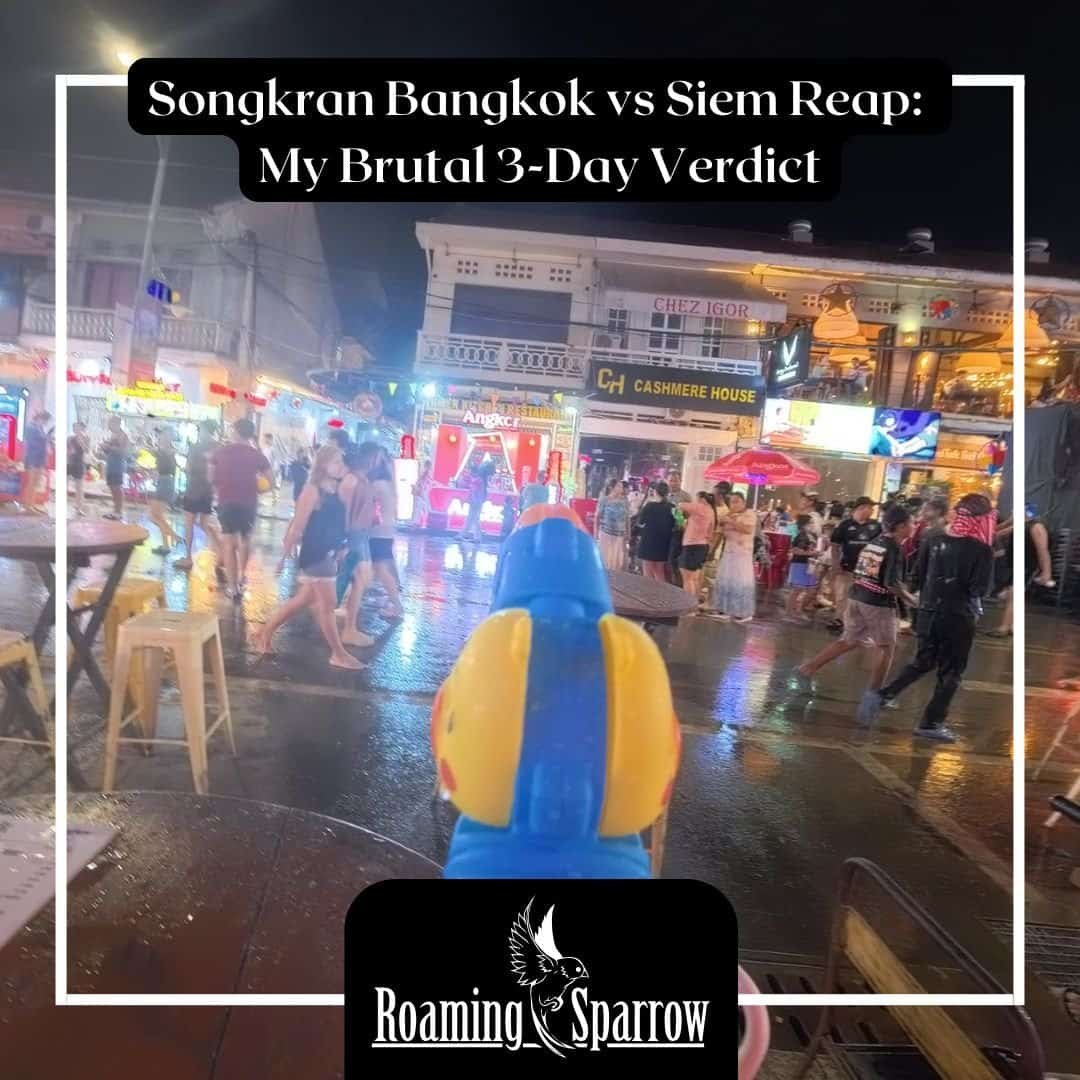 Songkran Bangkok vs Siem Reap: My Brutal 3-Day Verdict