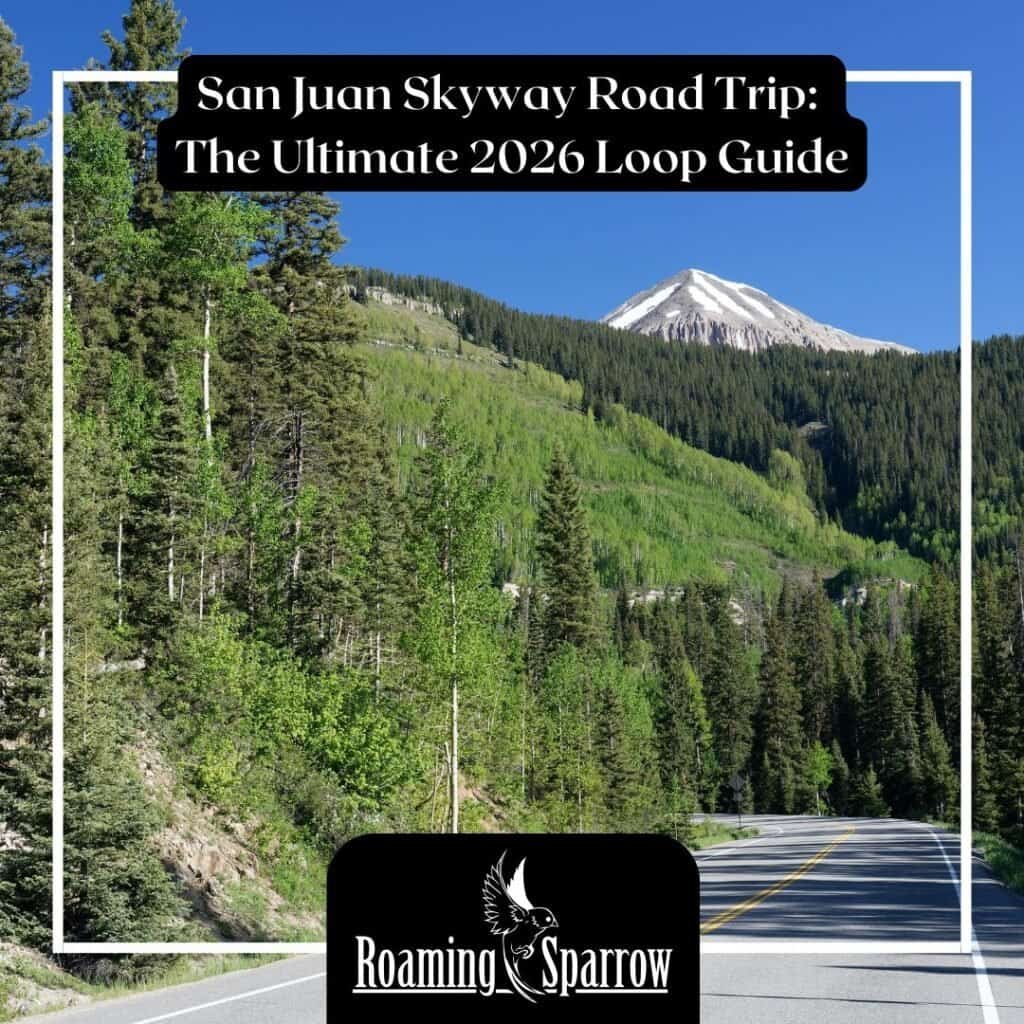 San Juan Skyway Road Trip: The Ultimate 2026 Loop Guide