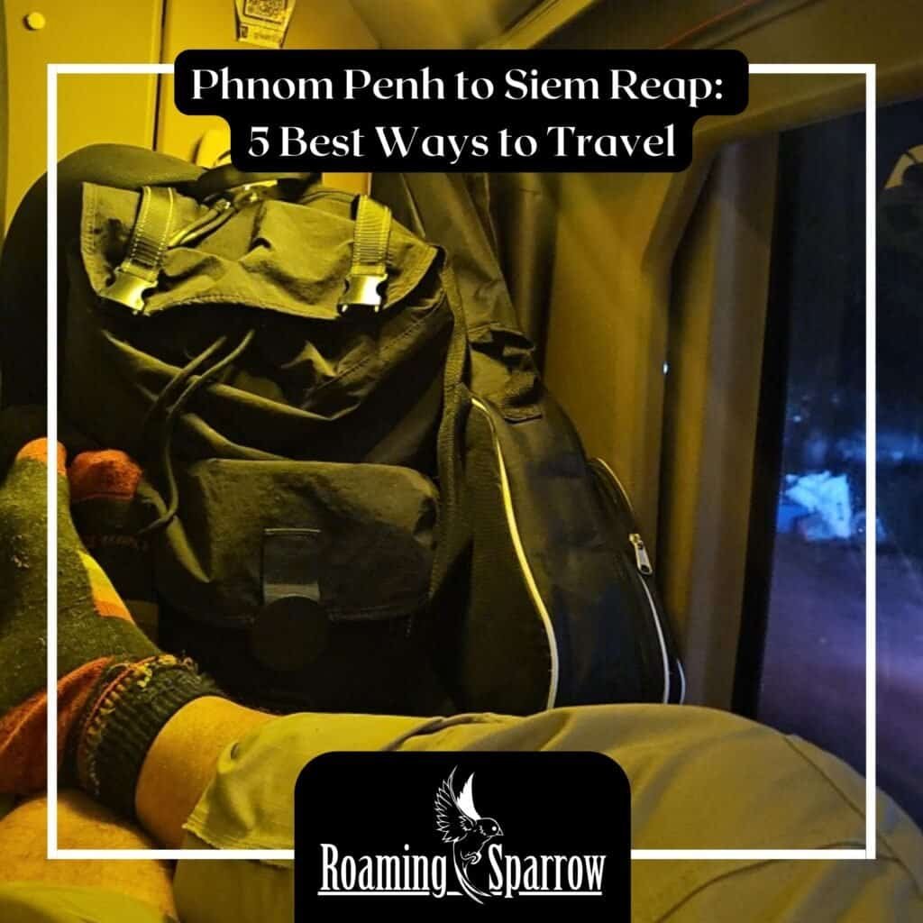Phnom Penh to Siem Reap: 5 Best Ways to Travel